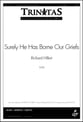 Surely He Has Borne Our Griefs SATB choral sheet music cover